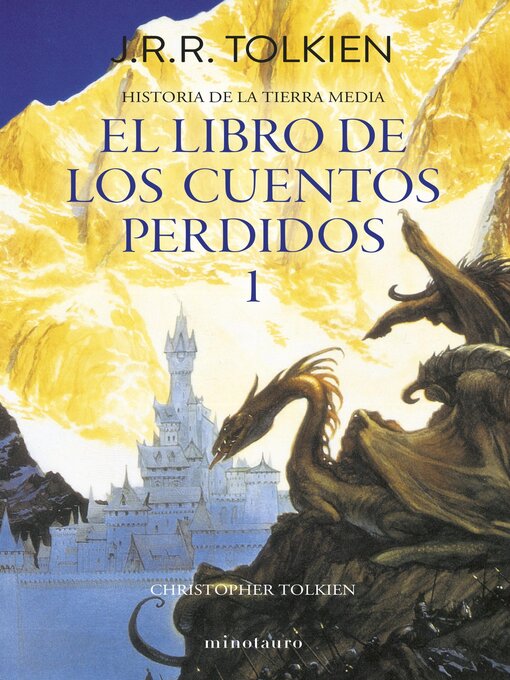 Title details for Hª Tierra Media Nº 01/12 El libro de los cuentos perdidos 1 by J. R. R. Tolkien - Available